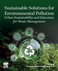Cover: Sustainable Solutions for Environmental Pollution: Urban Sustainability and Education for Waste Management - Elsevier