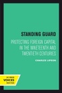 Cover: Standing Guard - University of California Press