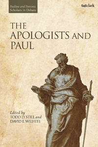 Enlarge image Cover: The Apologists and Paul - T.& T.Clark Ltd