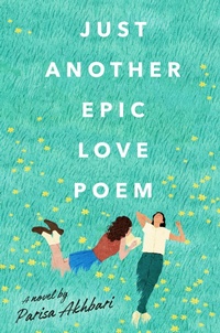 Abbildung von: Just Another Epic Love Poem - Dial Books for Young Readers,US