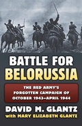 Cover: Battle for Belorussia - University Press of Kansas