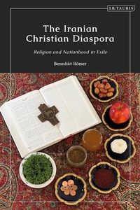 Abbildung von: The Iranian Christian Diaspora - I.B. Tauris