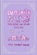 Cover: Lunanity Love Life Cult Love Letter for Luna Book 26 - Steve Howard
