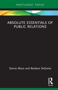 Enlarge image Cover: Absolute Essentials of Public Relations - Routledge