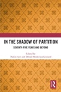 Cover: In the Shadow of Partition - Routledge