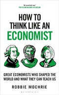 Cover: How to Think Like an Economist - Bloomsbury Continuum