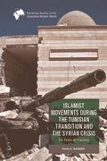 Cover: Islamist Movements during the Tunisian Transition and Syrian Crisis - Edinburgh University Press