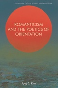 Cover: Romanticism and the Poetics of Orientation - Edinburgh University Press