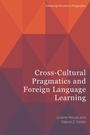 Cover: Cross-Cultural Pragmatics and Foreign Language Learning - Edinburgh University Press