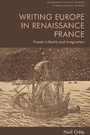 Cover: Writing Europe in Renaissance France - Edinburgh University Press