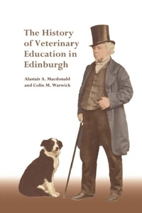 Abbildung von: History of Veterinary Education in Edinburgh - Edinburgh University Press