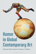 Cover: Humor in Global Contemporary Art - Bloomsbury Visual Arts