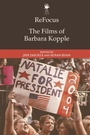 Cover: ReFocus: The Films of Barbara Kopple - Edinburgh University Press