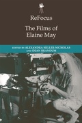 Cover: ReFocus: The Films of Elaine May - Edinburgh University Press