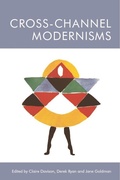 Cover: Cross-Channel Modernisms - Edinburgh University Press