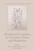 Cover: Distributed Cognition in Victorian Culture and Modernism - Edinburgh University Press