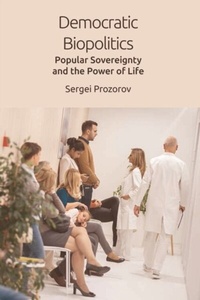 Abbildung von: Democratic Biopolitics - Edinburgh University Press
