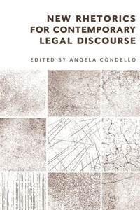 Enlarge image Cover: New Rhetorics for Contemporary Legal Discourse - Edinburgh University Press