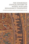 Cover: Edinburgh Critical History of Middle Ages and Renaissance Philosophy - Edinburgh University Press