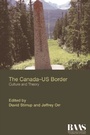 Cover: Canada-US Border - Edinburgh University Press