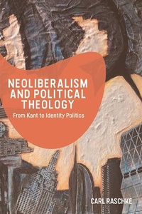 Abbildung von: Neoliberalism and Political Theology - Edinburgh University Press