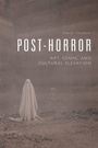 Cover: Post-Horror - Edinburgh University Press