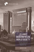 Cover: Islamic Modernities in World Society - Edinburgh University Press