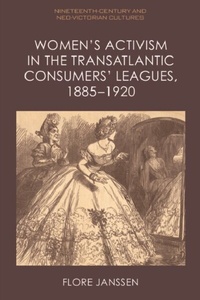 Bild: Women's Activism in the Transatlantic Consumers' Leagues, 1885-1920 - Edinburgh University Press