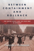 Cover: Between Containment and Rollback - Stanford University Press