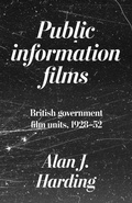 Cover: Public information films - Manchester University Press