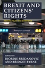 Cover: Brexit and citizens' rights - Manchester University Press