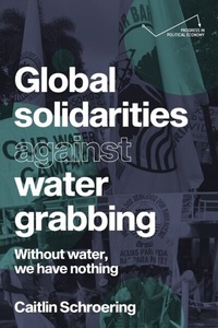 Abbildung von: Global Solidarities Against Water Grabbing - Manchester University Press