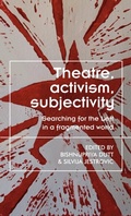 Cover: Theatre, Activism, Subjectivity - Manchester University Press