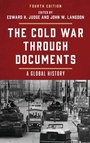 Cover: The Cold War through Documents - Rowman & Littlefield Publishers