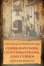 Cover: Cobblestones, Conversations, and Corks - Radius Book Group