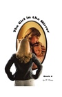 Cover: The Girl in the Mirror Book 6 - iUniverse