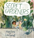 Cover: Secret Gardeners - Pajama Press