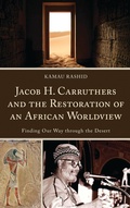 Cover: Jacob H. Carruthers and the Restoration of an African Worldview - Lexington Books