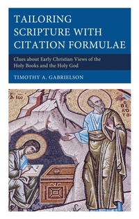 Abbildung von: Tailoring Scripture with Citation Formulae - Bloomsbury eBooks US