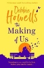 Cover: The Making of Us - Boldwood Books Ltd