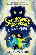 Cover: Spooksmiths Investigate: The Cinderman - Usborne Publishing Ltd