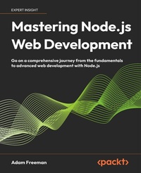 Enlarge image Cover: Mastering Node.js Web Development - Packt Publishing