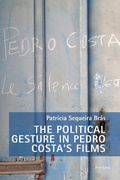 Cover: The Political Gesture in Pedro Costa's Films - Peter Lang Verlag