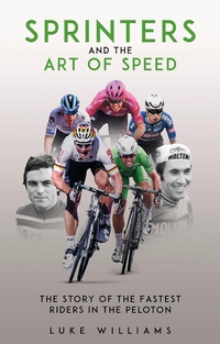 Abbildung von: Sprinters and the Art of Speed - Pitch Publishing Ltd