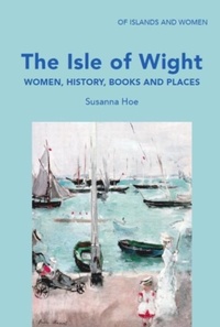 Enlarge image Cover: The Isle of Wight - The Women's History Press
