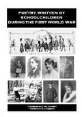 Cover: Poetry Written By Schoolchildren During The First World War - Posh Up North