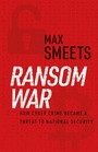 Cover: Ransom War - C Hurst & Co Publishers Ltd