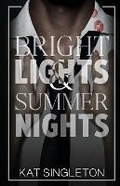 Cover: Bright Lights and Summer Nights - Kat Singleton