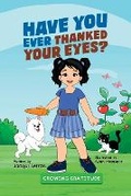 Cover: Have You Ever Thanked Your Eyes? - Healed Mind