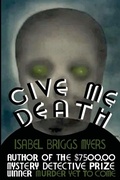 Cover: Give Me Death - Chosho Publishing